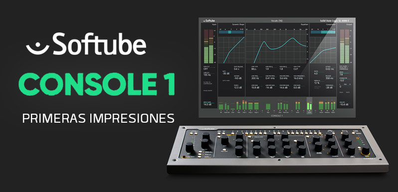 Softube Console 1 Primeras impresiones