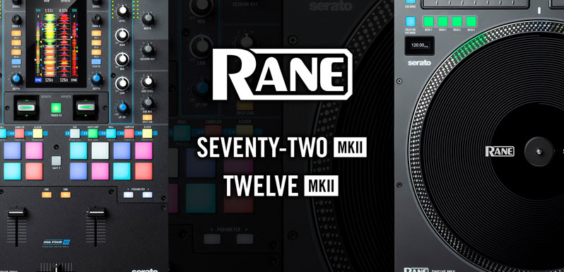 Seventy Two MKII y Twelve MKII de Rane