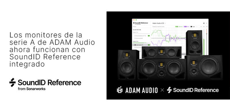 Los monitores de la serie A de ADAM Audio ahora funcionan con SoundID Reference integrado